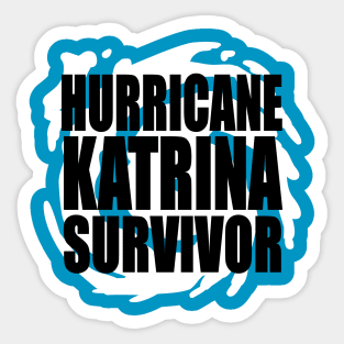 Hurricane Katrina Survivor Sticker